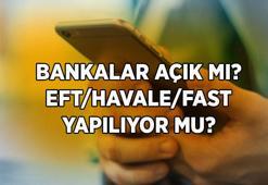 BUGÜN BANKALAR AÇIK MI? Bayramda EFT Havale yapılıyor mu? 27 Mayıs banka çalışma saatleri