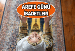 İBADET REHBERİ 📣 AREFE GÜNÜNDE HANGİ İBADETLER YAPILIR? Arefe günü ibadetleri arasında neler var? Arefe günü namazı, arefe günü duası nedir?