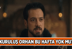TV DİZİSİ HABERLERİ 📍 Kuruluş Orhan bu hafta yok mu, neden yok? Kuruluş Orhan yeni bölüm ne zaman?