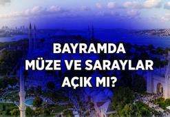 BAYRAMDA MÜZELER AÇIK MI 2026? Yerebatan Sarnıcı, Topkapı Sarayı ve Dolmabahçe Sarayı Bayramda Açık mı?