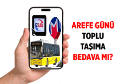 TOPLU TAŞIMA HABERLERİ 🚈 Arefe Günü yollar ücretsiz mi? İl il Otobüsler, metrolar, marmaray, İzban, Başkentray, Vapurlar tüm toplu taşıma Arefe Günü bedava mı?
