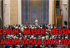 BAYRAM NAMAZI VAKTİ KAYSERİ - ÇORUM - MERSİN 2026: Çorum, Kayseri ve Mersin'de Kurban Bayramı namazı saat kaçta kılınacak? Diyanet ile Kurban Namazı Vakitleri