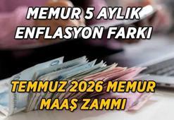 MEMUR ZAMMI MAAŞ HABERLERİ: 5 AYLIK MEMUR ZAM ORANI ENFLASYON FARKI | Temmuz 2026 memur ve memur emeklisi maaş zam oranı yüzde kaç, ne kadar olacak?