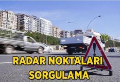 RADAR NOKTALARI GÖRÜNTÜLEME EKRANI: İller arası radar noktaları nasıl ve nereden sorgulanır? İller arası radar noktaları sorgulama ekranı
