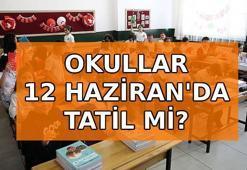 12 HAZİRAN CUMA OKULLAR TATİL Mİ, NEDEN TATİL? 12 Haziran okullar yok mu? MEB duyurdu!