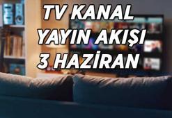 BU AKŞAM TV'DE NELER VAR? 3 Haziran TV kanal yayın akışı listesi belli oldu! Kanal D, ATV, TRT 1, Show TV, Star TV, NOW TV, TV8 kanal yayın akışı listesi...
