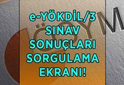 e--YÖKDİL 2026/3 sınav sonuçları açıklandı mı, nereden, nasıl sorgulanır?