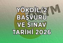 YÖKDİL ERTELENDİ Mİ? YÖKDİL sınavı ne zaman yapılacak? 2026 YÖKDİL/2 başvuruları başladı mı, hangi tarihte yapılacak?