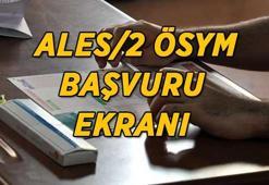 ALES/2 BAŞVURU EKRANI ÖSYM: ALES/2 başvurusu nereden ve nasıl yapılır? ALES başvuru kılavuzu ve merak edilen tüm detaylar...