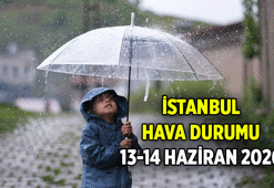 Meteoroloji Haberleri 📢 İstanbul Hava Durumu nasıl, ne zaman düzelecek? Yarın İstanbul'da yağmur yağacak mı? (13-14 Haziran 2026)