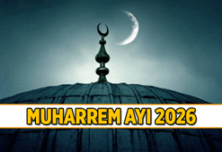 16 Haziran bugün Muharrem ayı başladı mı, ne zaman başlıyor ve bitiyor? 2026 Muharrem ayı duası nedir?