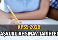 KPSS: Kamu Personel Seçme Sınavı 2026 Başvuru ve Sınav Tarihleri Tüm Liste! KPSS Ortaöğretim, Ön Lisans, Lisans, DHBT ÖSYM takvimi