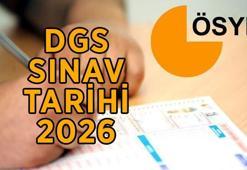 2026 ÖSYM DGS Sınav Tarihi: DGS sınavı ne zaman? 2026 Dikey Geçiş Sınavı hangi gün yapılacak? DGS sınav giriş yerleri ne zaman açıklanır?