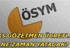 YKS gözetmen ücretleri ne zaman yatacak? ÖSYM sınav görevli ücretlerinde son durum