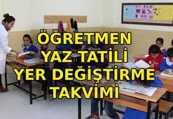 ÖĞRETMEN YAZ TATİLİ YER DEĞİŞTİRME TAKVİMİ📌 İl içi ve il dışı yer değiştirme başvuruları ne zaman? Atamalar ne zaman açıklanacak?