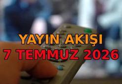 7 TEMMUZ 2026 YAYIN AKIŞI 📺 Bu akşam TV'de neler var? Kanal D, Show TV, TRT1, ATV, Star TV, TV8, Now TV bugünkü yayın akışı listesi
