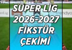 SÜPER LİG 2026-2027 FİKSTÜRÜ ÇEKİLDİ! Süper Lig'de 1. hafta maç programı ve derbi maçı tarihleri...