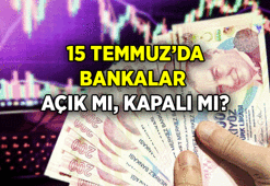 15 TEMMUZ BANKALAR AÇIK MI, KAPALI MI? 📌15 Temmuz Çarşamba bugün bankalar çalışıyor mu, resmi tatil mi?