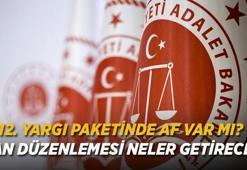 12. YARGI PAKETİ SON DURUM 2026 | 12. Yargı Paketi ne zaman yasalaşacak, infaz düzenlemesi ve af var mı?