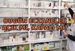 BUGÜN ECZANELER AÇIK MI, KAPALI MI? 15 Temmuz eczaneler resmi tatil mi? Nöbetçi eczaneler çalışıyor mu?