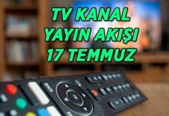 BUGÜNKÜ TV KANAL YAYIN AKIŞI 17 TEMMUZ | Bu akşam TV'de hangi dizi ve filmler var? Kanal D, Star TV, ATV, Show TV, NOW TV, TRT 1, TV8 kanal yayın akışı listesi...