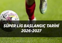 SÜPER LİG BAŞLANGIÇ TARİHİ 2026-2027 ⚽ Trendyol Süper Lig ne zaman başlıyor, ilk hafta maçları hangi gün?