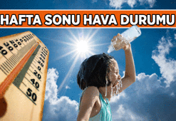 İSTANBUL, ANKARA, İZMİR VE DİĞER İLLERİN HAFTA SONU HAVA DURUMU 🌞 18-19 Temmuz 2026 Cumartesi, Pazar hava kaç derece olacak?