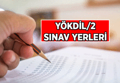 İKİNCİ YÖKDİL sınav giriş belgesi açıklandı mı, nasıl alınır? 2026 YÖKDİL/2 sınav tarihi ne zaman?