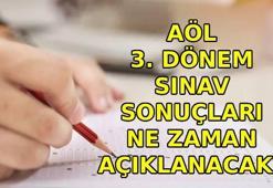 AÖL SONUÇLARI NE ZAMAN AÇIKLANACAK? AÖL 3. Dönem sınav sonuçları açıklandı mı? AÖL sonuç sorgulama ekranı