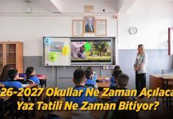 2026-2027 OKULLAR NE ZAMAN BAŞLIYOR? Yaz Tatili Ne Zaman Bitiyor? MEB Takvimi Açıklandı