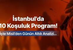 İstanbul'da 10 koşuluk program! İşte Misli'den günün altılı analizi...