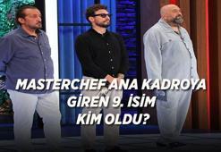 MASTERCHEF ANA KADROYA GİREN 9. YARIŞMACI | (26 Temmuz 2026) Son Bölümde Ana Kadroya Kim Girdi?
