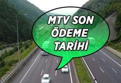MTV SON ÖDEME TARİHİ | Motorlu Taşıtlar Vergisi Temmuz 2026 ikinci taksit son ödeme tarihi ne zaman?
