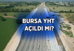 BURSA YÜKSEK HIZLI TREN AÇILDI MI? Bursu Hızlı Tren hangi illerden geçecek, kaç dakika sürecek? Bursa YHT ne zaman açılacak, test sürüşleri başladı mı?