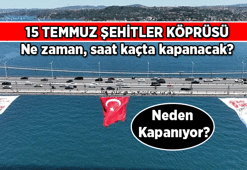 BUGÜN BAŞLIYOR 📍 15 Temmuz Şehitler Köprüsü ne zaman, saat kaçta, neden kapanacak? İstanbul'un boğaz köprüsü kaç saat, hangi tarihlerde kapalı kalacak, alternatif güzergahlar neresi olacak?