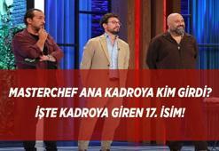 MASTERCHEF ANA KADROYA GİREN 17. İSİM KİM OLDU? 5 Ağustos Masterchef Ana Kadroya Giren 17. Yarışmacı Kim Oldu ve Kim Kazandı? İşte Son Bölüm Özeti...