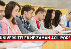 ÜNİVERSİTE HABERLERİ: Üniversiteler ne zaman açılıyor? 2026-2027 Özel ve Devlet üniversiteleri hangi tarihte başlıyor?