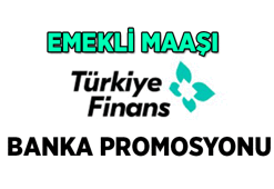 BANKALARA VE EMEKLİ MAAŞLARINA GÖRE DEĞİŞİYOR ✅ Türkiye Finans'ta emekli promosyonu ne kadar? 2026 Ağustos Emekli maaşı banka promosyonu kaç TL?