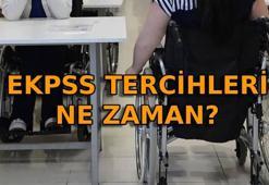 EKPSS TERCİH 2026: EKPSS tercihleri ne zaman alınacak? Engelli memur atamaları ne zaman?