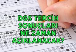 ÖSYM DGS TERCİH SONUÇ TARİHİ 🟠 DGS tercih sonuçları ne zaman açıklanacak? 2026 DGS tercih sonuçları tarihi belli oldu mu?