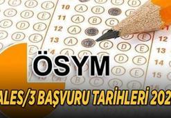 ALES/3 BAŞVURU TARİHLERİ 2026: ALES/3 başvuruları ne zaman başlayacak, nasıl yapılır? ÖSYM ALES/3 sınav tarihi belli oldu!