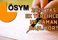 YKS EK TERCİH TARİHLERİ BELLİ OLDU MU 2026? YKS üniversite ek tercihler ne zaman başlıyor? YKS ek tercih kılavuzu yayımlandı mı, ne zaman açıklanır?