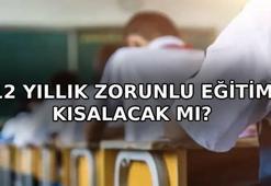 12 YILLIK ZORUNLU EĞİTİM KISALACAK MI? 12 yıllık zorunlu eğitim ne zaman başladı? Zorunlu eğitim kaç seneye düşürülecek?