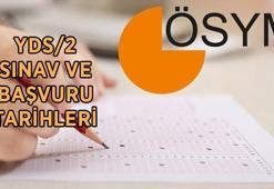 YILIN İKİNCİ YABANCİ DİL SINAVI: 2026 YDS/2 sınavı ne zaman? Yabancı Dil Bilgisi Seviye Tespit Sınavı YDS/2 başvuruları hangi tarihte alınacak?