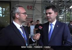New York'ta CNN Türk'e konuşan Bakan Kurum: BM'de tüm dünyayla eylem planımızı paylaştık