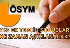 YKS EK TERCİH SONUÇ EKRANI AÇILDI MI? 2026 YKS üniversite 2. yerleştirme sonuçları ne zaman açıklanacak?