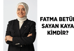 HAYATI 📍 Fatma Betül Sayan Kaya kimdir, kaç yaşında, nereli? Fatma Betül Sayan Kaya AK Parti'deki görevlerinden neden istifa etti?
