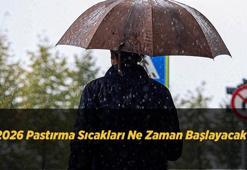 2026 Pastırma Sıcakları Ne Zaman Başlayacak? Uzmanlardan Tarih ve Süre Açıklaması