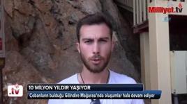 Çobanların bulduğu mağara 10 milyon yıldır yaşıyor