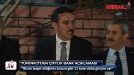 Bakan Tüfenkci'den Çiftlik Bank açıklaması